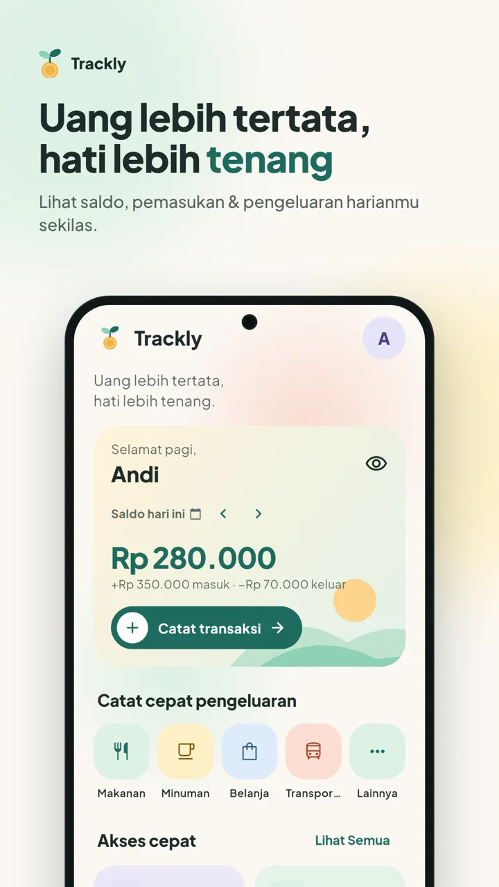 Layar utama Andalan Plus Trackly: saldo hari ini Rp 280.000, tombol Catat transaksi, dan kategori pengeluaran cepat
